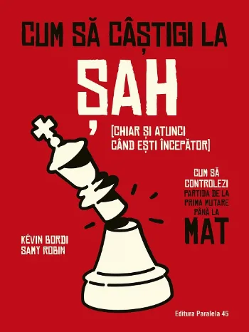 Cum să câștigi la șah (chiar și atunci când ești începător)