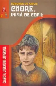 Cuore, inima de copil de Edmondo de Amicis