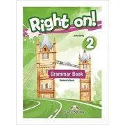 Curs Limba Engleza Right On 2 Grammar Book de Jenny Dooley