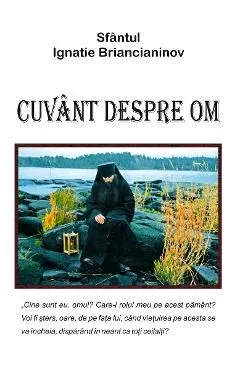 Cuvant despre om de Ignatie Briancianinov