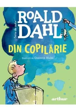 Din copilarie de Roald Dahl