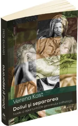 Doliul si separarea de Verena Kast