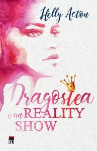 Dragostea e un reality show de Helly Acton