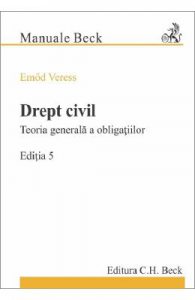 Drept civil. Teoria generala a obligatiilor. Ed.5