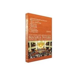 DVD Bucuria Invierii. Concert vocal-simfonic