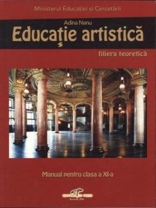 Educatie artistica. Manual pentru clasa a XI-a