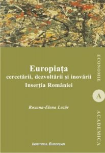 Europiata cercetarii, dezvoltarii si inovarii. Insertia Romaniei