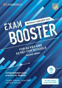 Exam Booster for A2 Key and A2 Key for Schools without Answer Key with Audio for the Revised 2020 Exams de Sarah Dymond