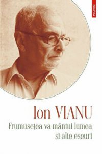 Frumusetea va mintui lumea si alte eseuri. Editia 2021