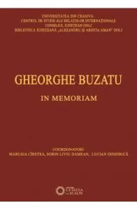 Gheorghe Buzatu. In memoriam de Sorin Liviu Damean