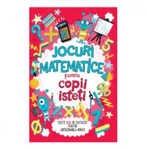 Jocuri matematice pentru copii isteti