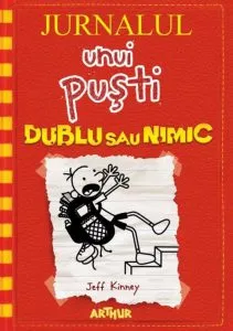 Jurnalul unui pusti 11. Dublu sau nimic de Jeff Kinney