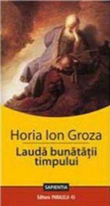 Lauda bunatatii timpului