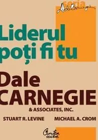 Liderul poti fi tu