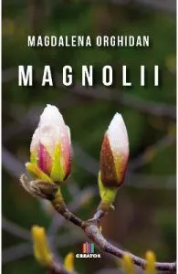 Magnolii de Magdalena Orghidan