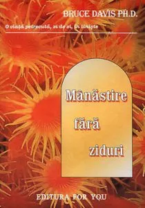 Manastire fara ziduri de Bruce Davis