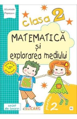 Matematica si explorarea mediului. Clasa 2