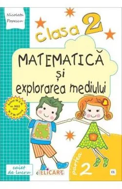Matematica si explorarea mediului. Clasa 2
