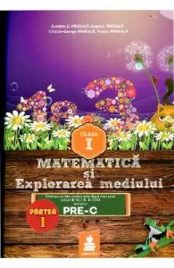 Matematica Si Explorarea Mediului Cls 1 Partea I Varianta PrE-C de Dumitru D. Paraiala