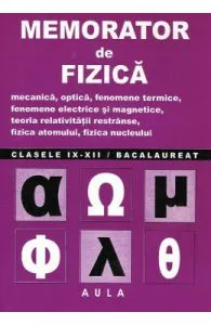 Memorator de fizica de Clasele 9-12