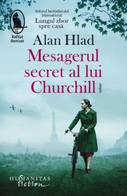 Mesagerul secret al lui Churchill de Alan Hlad