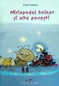 Miriapodul hoinar si alte povesti