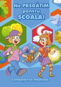 Ne pregatim pentru scoala! Cunoasterea mediului