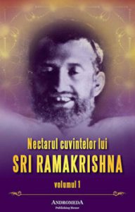 Nectarul cuvintelor lui Sri Ramakrishna, Vol. 1