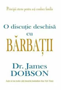 O discutie deschisa cu barbatii de James Dobson