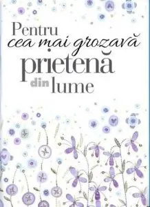 Pentru cea mai grozava prietena din lume de Helen Exley