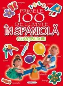 Primele 100 de cuvinte in spaniola cu abtibilduri