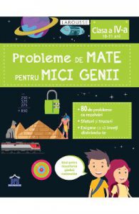 Probleme de mate pentru mici genii. Larousse