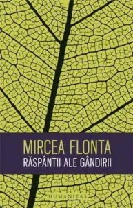 Raspantii ale gandirii de Mircea Flonta