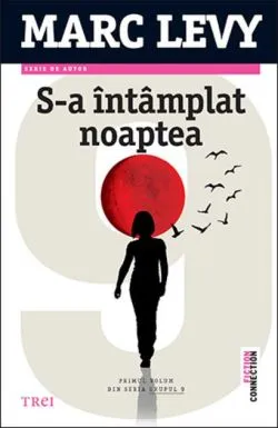 S-a întâmplat noaptea (Vol. 1) de Marc Levy