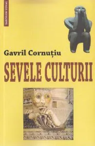 Sevele culturii de Gavril Cornutiu
