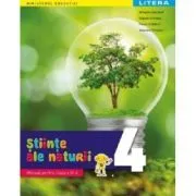 Stiinte ale naturii. Manual. Clasa a 4-a de Mihaela Garabet