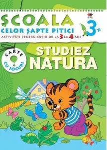Studiez natura. Activitati pentru copiii de la 3 la 4 ani - carte cu jocuri