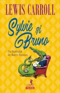 Sylvie si Bruno de Lewis Carroll