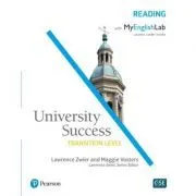 University Success Transition Reading Student Book with MyEnglishLab de Lawrence Zwier