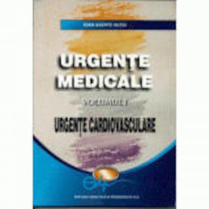 Urgente medicale vol. I - Patologie cardiovasculara