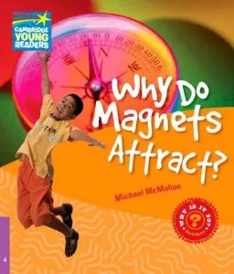 Why Do Magnets Attract? Level 4 Factbook de Michael McMahon