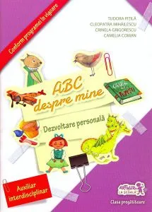 ABC despre mine. Dezvoltare personală. Clasa pregătitoare de Camelia Coman