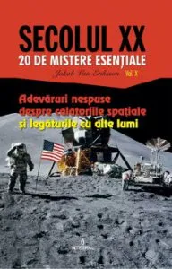 Adevaruri nespuse despre calatoriile spatiale si legaturile cu alte lumi de Jakob Van Eriksson