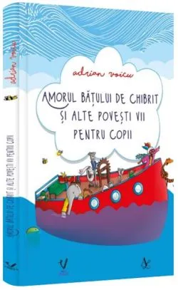 Amorul bățului de chibrit și alte povești vii pentru copii de Adrian Voicu