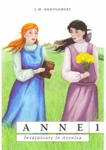 Anne, invatatoare in Avonlea de L.M. Montgomery