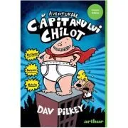 Aventurile Capitanului Chilot. Paperback de Dav Pilkey