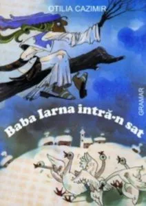 Baba Iarna intra-n sat de Otilia Cazimir