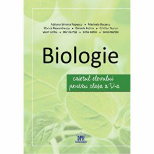 Biologie. Caietul elevului pentru clasa a V-a