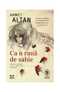 Ca o rană de sabie. Cvartetul Otoman (Vol. 1)