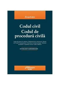 Codul civil. Codul de procedură civilă. Actualizat la 09 ianuarie 2020